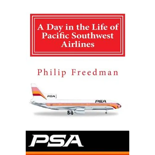 A Day in the Life of Pacific Southwest Airlines