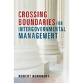 Crossing Boundaries for Intergovernmental Management - Paperback
