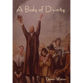 A Body of Divinity - Hardcover