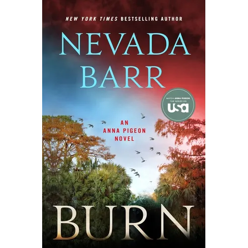 Burn: An Anna Pigeon Novel - Paperback