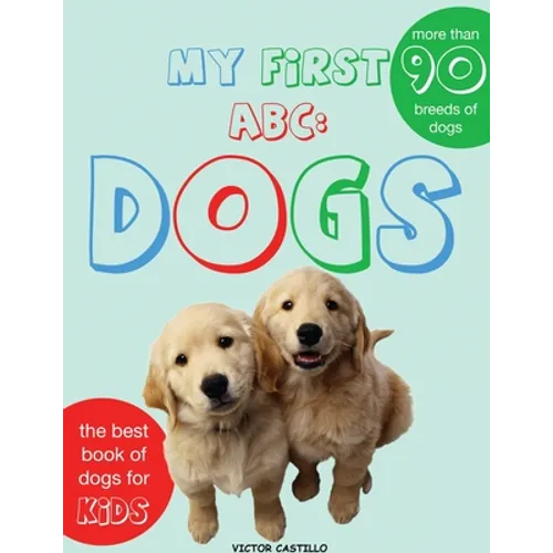 My First Dogs ABC: Dogs Breeds(Large Print Edition) - Paperback
