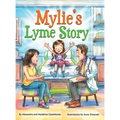 Mylie's Lyme Story - Hardcover
