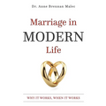 Marriage in Modern Life: Why It Works, When It Works - Paperback
