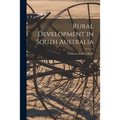 Rural Development in South Australia
