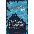 The Night-Watchman's Friend - Paperback