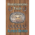 Horseshoeing Tales - Paperback