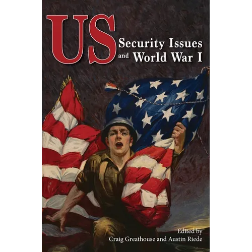 US Security Issues and World War I