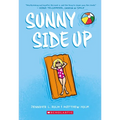 Sunny Side Up: A Graphic Novel (Sunny #1): Volume 1 - Paperback