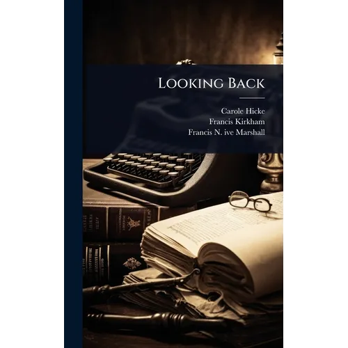 Looking Back