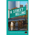 K Street Killing - Paperback