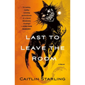 Last to Leave the Room - Paperback