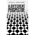 A Different Perspective - Hardcover