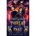A Threat from the Past - Paperback
