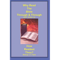Why Read the Bible Through & How Readest Thou? - Paperback