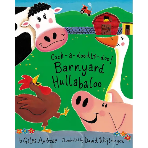 Cock-A-Doodle-Doo! Barnyard Hullabaloo - Paperback