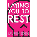 Laying You to Rest - Paperback