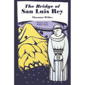 The Bridge of San Luis Rey - Paperback