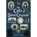 The Cats of Silver Crescent - Hardcover