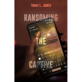 Ransoming The Captive - Paperback