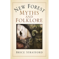 New Forest Myths and Folklore - Paperback
