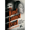 The Wind Cannot Read