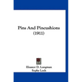 Pins And Pincushions (1911)