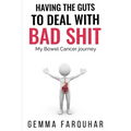 Having the guts to deal with bad shit - Paperback