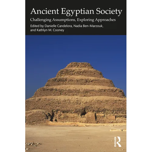 Ancient Egyptian Society: Challenging Assumptions, Exploring Approaches - Paperback