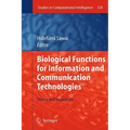 Biological Functions for Information and Communication Technologies: Theory and Inspiration - Hardcover