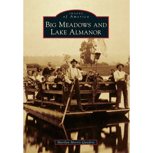 Big Meadows and Lake Almanor - Paperback