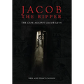 Jacob the Ripper: The Case Against Jacob Levy - Paperback