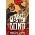 The Masked Master Mind - Paperback