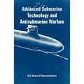 Advanced Submarine Technology and Antisubmarine Warfare