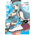 Arifureta: From Commonplace to World's Strongest Zero (Light Novel) Vol. 2 - Paperback