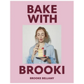 Bake with Brooki - Hardcover