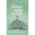 Billion Dollar Catch - Paperback
