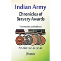 Indian Army: The Medals and Ribbons