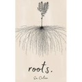 Roots - Paperback