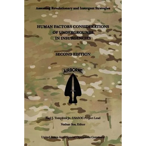 Human Factors Considerations of Undergrounds in Insurgencies: Second Edition
