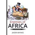 Enemies of Africa: Second Edition - Paperback