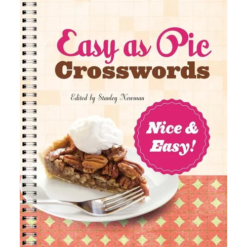 Easy as Pie Crosswords: Nice & Easy! - Spiral