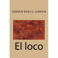 El loco - Paperback