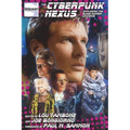 The Cyberpunk Nexus: Exploring the Blade Runner Universe - Paperback
