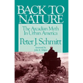 Back to Nature: The Arcadian Myth in Urban America