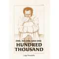One, No One, and One Hundred Thousand - Hardcover