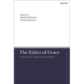 The Ethics of Grace: Engaging Gerald McKenny - Paperback