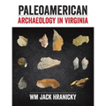 PaleoAmerican Archaeology in Virginia - Paperback