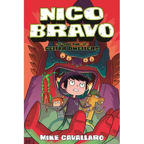 Nico Bravo and the Cellar Dwellers - Paperback