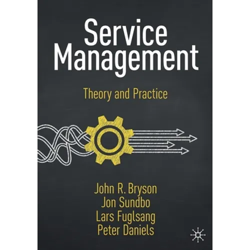 Service Management: Theory and Practice - Paperback