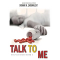 Talk To Me - Hardcover